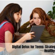digital detox for teens
